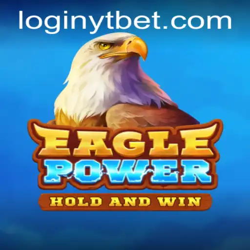 Experience the Thrill of EaglePower and Master Ytbet PH Login